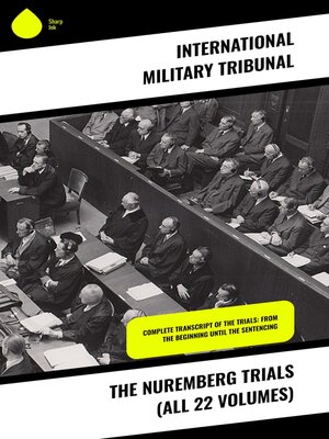 cover image of The Nuremberg Trials (All 22 Volumes)